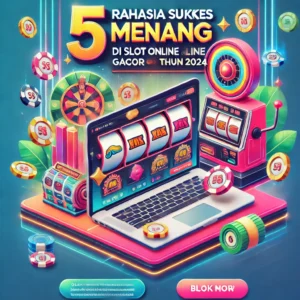 5 Rahasia Slot Online Gacor