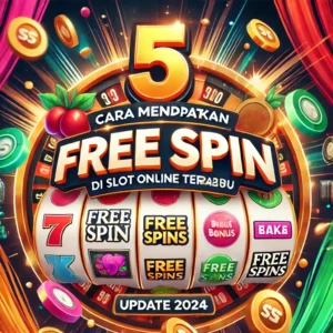 5 Cara Dapat Free Spins