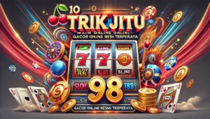 10 Trik Jitu Main Slot 88 Gacor Online